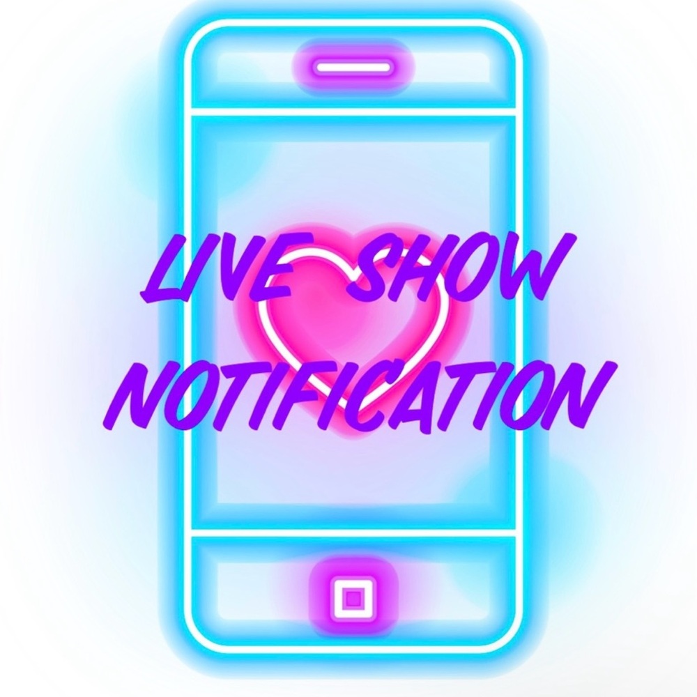 Live Show Notification
